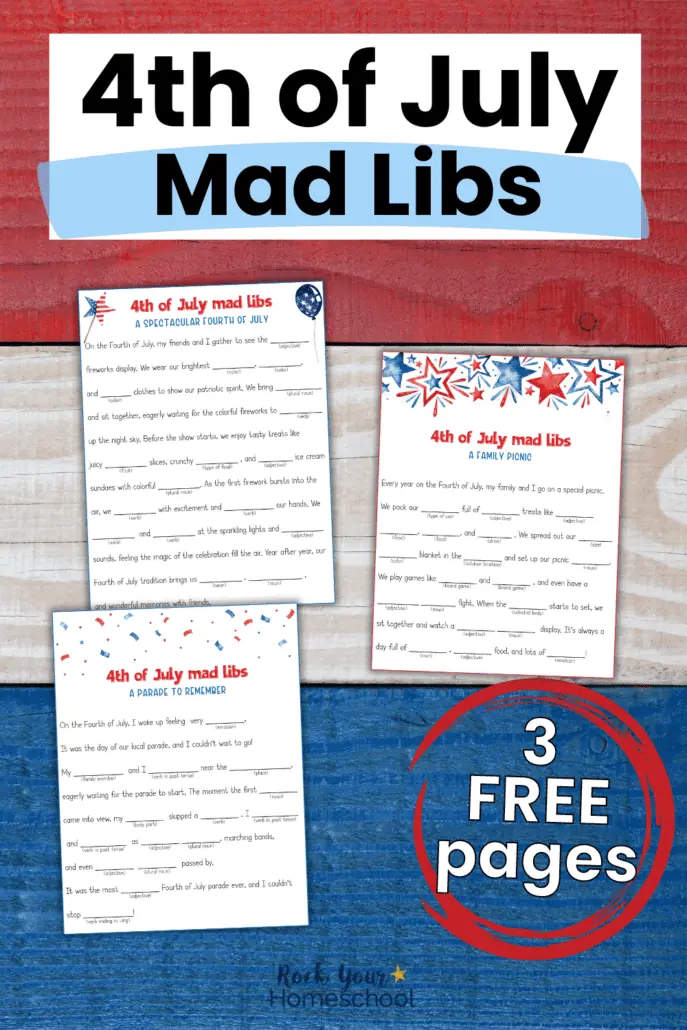 3 examples of 4th of July Mad Libs pages on red, white, and blue wood background.