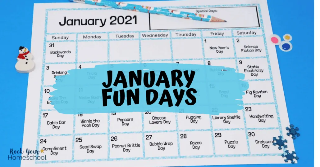 Here's an example of our January Fun Days & Activities Calendar for Kids.
