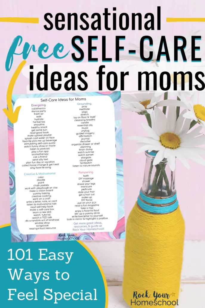 Daisies in a yarn-wrapped vase with free printable list of 101 self-care ideas for busy moms to feature the variety of ways you can benefit from self-care time