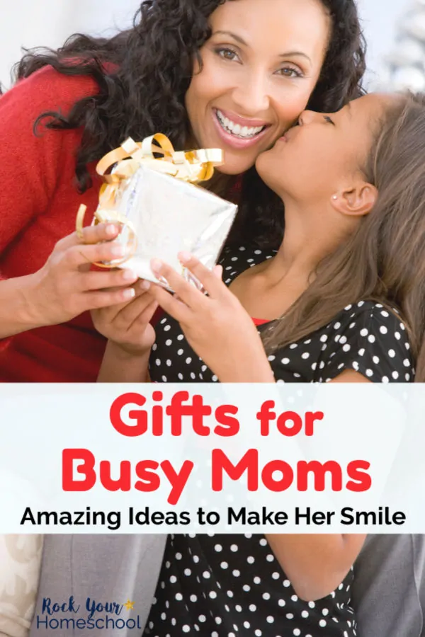 Amazing List of Helpful Gift Ideas for Busy Moms
