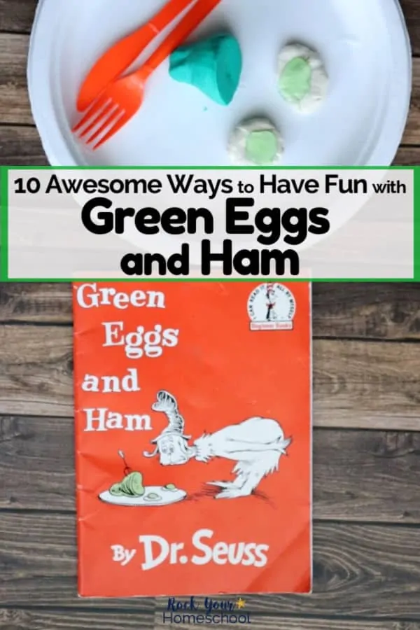 White paper plate with green playdough ham and white playdough eggs with green slime & orange plastic fork & knife with Green Eggs and Ham book by Dr. Seuss to feature fun ways to extend the learning fun with this classic book