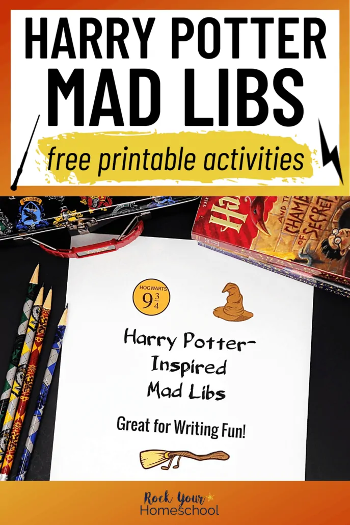 Harry Potter Mad Libs with Harry Potter pencils, book, and pencil case to feature the magical learning fun you can have with these free printable activities