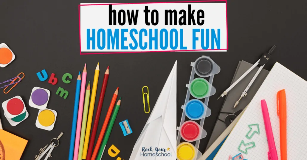 You can make homeschool fun. Get tips & ideas from awesome homeschoolers, like you.