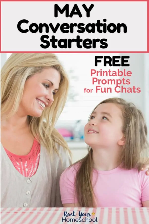 Mom & daughter smiling at each other to feature how these free May conversation starters are fabulous prompts for fun chats with kids.